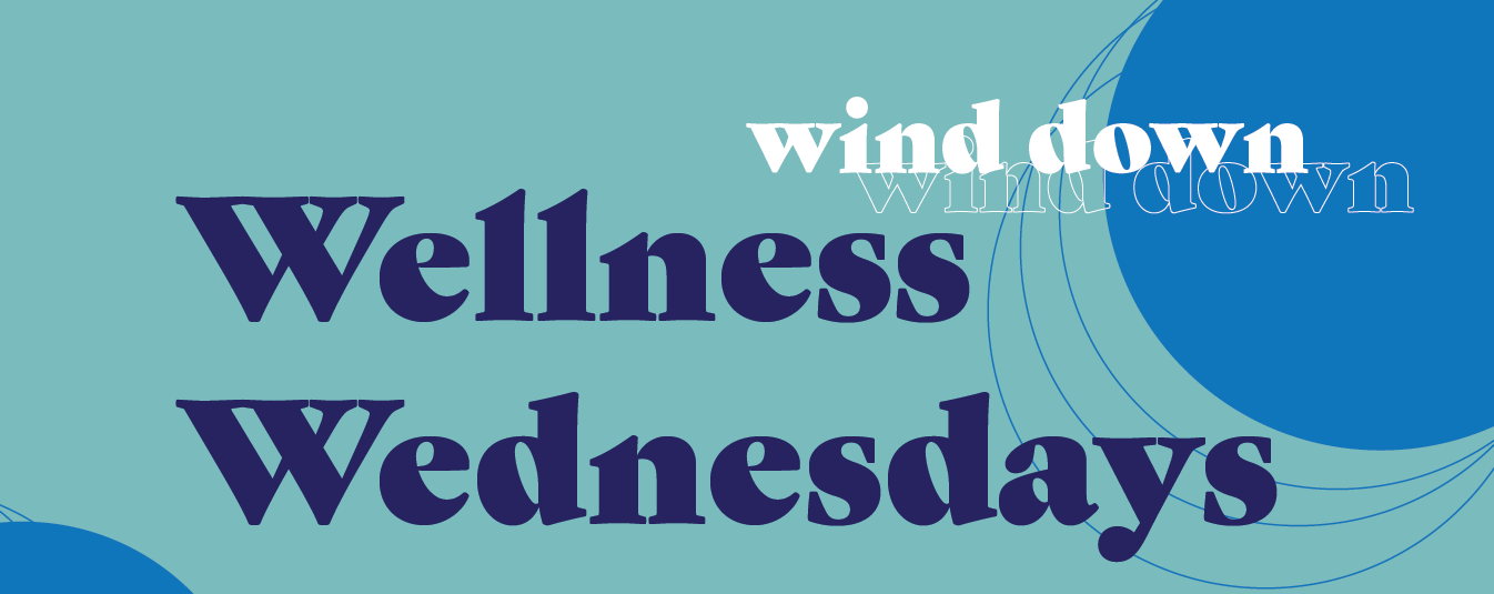 Wellness Wednesdays